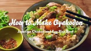 How to Make Oyakodon Japanese Chicken and Egg Rice Bowl [upl. by Oicaro600]