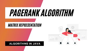 PageRank Algorithm  Matrix Representation [upl. by Cita]