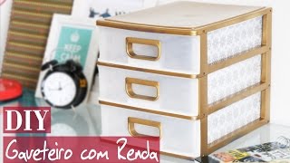 DIY  Como reformar um gaveteiro de plástico com renda  Do Sofá [upl. by Rettke]