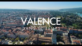 Vidéo de lannée 2018  Valence dans le temps [upl. by Loring]