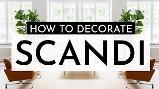 HOW TO DECORATE SCANDINAVIAN STYLE  Tips and ideas for minimalist scandi lovers [upl. by Germayne]