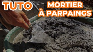 TUTO  Comment faire un mortier pour parpaings [upl. by Viking470]