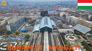 Budapest Nyugati Railway Station  Hungary  Aerial view  Trainspotting [upl. by Elohcin]