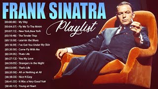 The Best of Frank Sinatra Songs Ever  Most Popular Frank Sinatra Songs Of All Time [upl. by Howey]