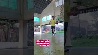 hilig lang natin magpapawis sa basketball [upl. by Suirada971]