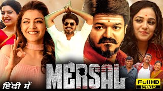 Mersal Full Movie In Hindi  Thalapathy Vijay Nithya Menen Samantha  Goldmines  Facts amp Review [upl. by Eniluqcaj]