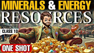 Minerals and energy resources class 10 One Shot  Animated  Class 10 Geography Full Chapter Cbse [upl. by Enniroc981]