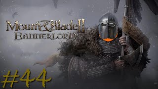 Bannerlord 44 The War He Waited For [upl. by Valenba]