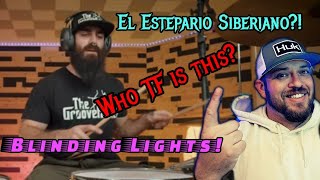 El Estepario Siberiano  BLINDING LIGHTS THE WEEKND  REACTION [upl. by Eltsirhc198]