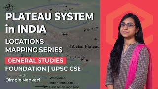 Plateau System in India  Locations  Mapping Series  General Studies Foundation  UPSC CSE [upl. by Rachaba900]