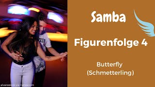 Folge 4  Samba Butterfly für Herr amp Dame gezeigt 4K [upl. by Yordan829]