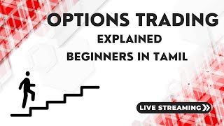 Options Trading for Beginners  Explained in Tamil [upl. by Luahs831]