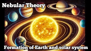 Formation of earth and solar system in hindi Nebular hypothesis Limitations of nebular theory [upl. by Zitah]