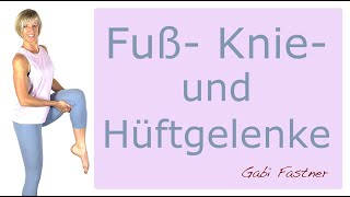 🎲 25 min für schmerzfreie mobile und stabile Gelenke  Fuss Knie Hüfte [upl. by Hullda]