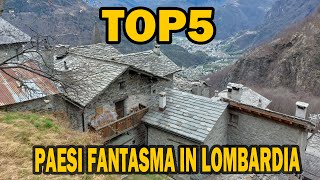 PAESI FANTASMA IN LOMBARDIA TOP5 [upl. by Noirad]