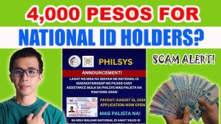 4000 PESOS CASH ASSISTANCE FOR NATIONAL ID HOLDERS  SCAM ALERT 2024 [upl. by Hsot]