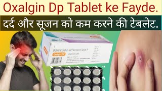 Oxalgin dp Tablet ke Fayde Oxalgin dp Tablet Uses in Hindi Pain killar Tablet [upl. by Acus]