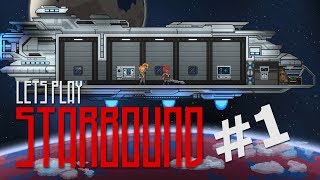 Get on with it Starbound beta ep 1 [upl. by Yadnus8]