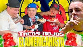 probando TACOS ROJOS del AMERICANISTA BIGampFASHION [upl. by Ailama844]