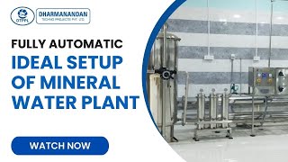 Ideal Setup of Mineral Water Plant  Mineral Water Plant [upl. by Zebe]