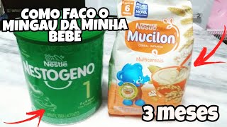 NESTOGENO com MUCILON  Como preparo o MINGAU da minha BEBÊ de TRÊS MESES [upl. by Annaicul]