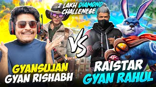 Raistar Challenege GyanSujan 2 v 2 Custom in Free Fire [upl. by Edy]