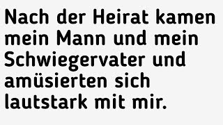 Nach der Heirat kamen mein Mann und mein Schwiegervater und amüsierten sich lautstark mit mir [upl. by Enotna]