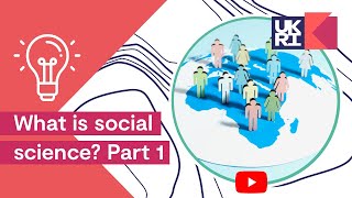 What is social science  Part 1 SocialScience [upl. by Neram]