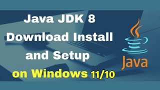 How to Install Java JDK 8 on Windows 10 [upl. by Marcel]