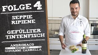 Gefüllter Tintenfisch Seppie Ripiene – Andronaco kocht mit Giovanni Zarrella [upl. by Juliane]