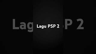 Suara PSP 2 [upl. by Eidnarb]