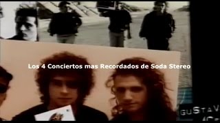 Top Stereo Los 4 Conciertos mas Recordados de Soda Stereo [upl. by Jennica]