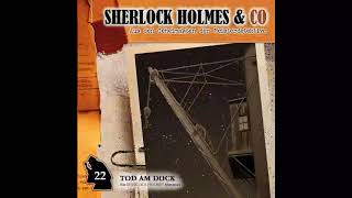 Sherlock Holmes amp Co  Folge 22 Tod am Dock Komplettes Hörspiel [upl. by Roxine]