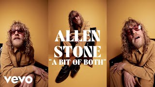 Allen Stone  A Bit Of Both Official Audio [upl. by Ativahs]