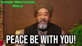 Listen to this and you will find PEACE  Powerful MOOJI Guided Meditation [upl. by Daphie]