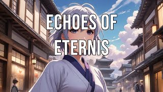 Echoes of Eternis anime animeseries animestory animebattles manga [upl. by Reimer]