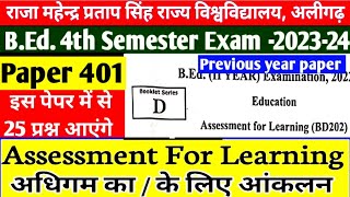 Assessment for learning BEd 4th Semester Paper BD 401 अधिगम के लिए आंकलन previous year paper [upl. by Nosneb329]