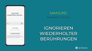 Ignorieren wiederholter Berührungen deaktivieren  Samsung Android 12  One UI 4 [upl. by Thorfinn210]