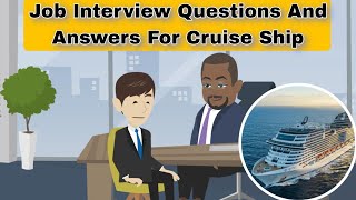 Job Interview Questions And Answers For Cruise Ship [upl. by Ettedranreb]