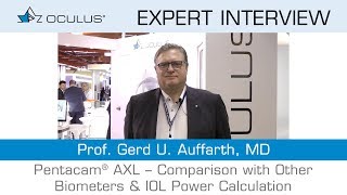 Prof Gerd U Auffarth Pentacam® AXL Comparison with Other Biometers IOL Power Calculation [upl. by Gavrah]