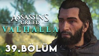 BASİMİN HÜZÜNLÜ GEÇMİŞİ  Assassins Creed Valhalla Türkçe 39 Bölüm [upl. by Un952]