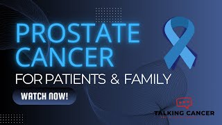 Prostate Cancer for Patients [upl. by Nynnahs]