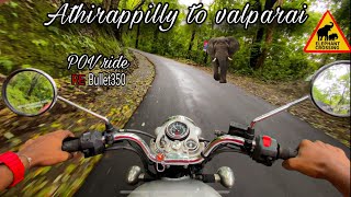 Athirapally to valparai road POV  Ride video With RE bullet 350 അതിരപ്പിള്ളി വാല്പാറ [upl. by Lussier]