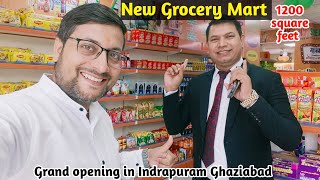 New Grocery Supermarket Open in Indrapuram Ghaziabad  1000 squire fit grocery Mart setup [upl. by Ahseena]