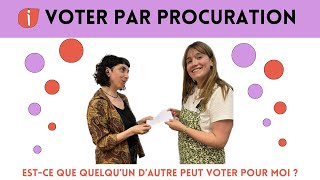 Estce que quelquun dautre peut voter pour moi  Voter par procuration elections2024 [upl. by Acessej]