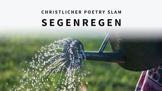 Segenregen  Sina Wagner  Christlicher Poetry Slam [upl. by Harak844]