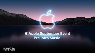 Pre Intro Calm Music  Apple September Event  Official [upl. by Kalila504]