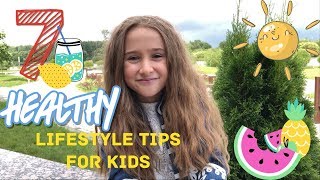 7 Healthy Lifestyle Tips for Kids [upl. by Clorinda]