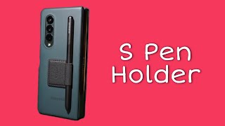 The Best S Pen Holder for Samsung Galaxy Z Fold 3 amp S 21 Ultra [upl. by Viviana118]