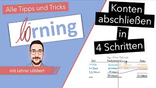 TKonten abschließen in 4 Schritten inkl Buchhalternase  Alle Tipps und Tricks [upl. by Ellekim]